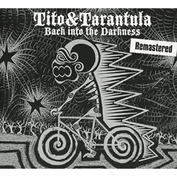 Tito & Tarantula - Back Into the Darkness CD