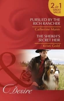 Pursued by the Rich Rancher by Catherine Mann Book