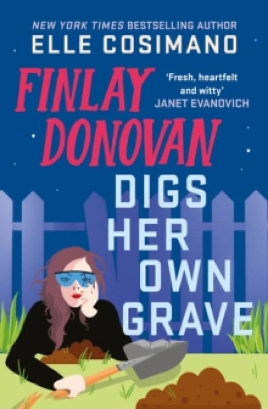 Finlay Donovan Digs Her Own Grave. Paperback. By Elle Cosimano Books