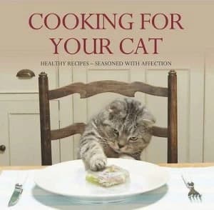 Cooking for Your Cat by Sophie Klein and Kyra Stempell Hardback
