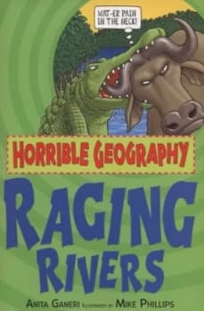 Raging Rivers by Anita Ganeri Paperback