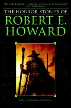 The Horror Stories of Robert E. Howard by Robert E. Howard Paperback