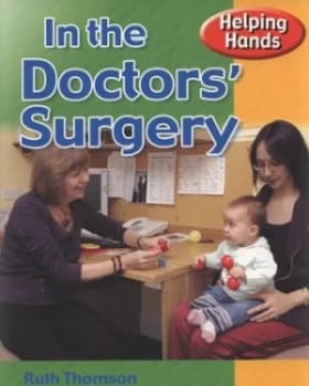 In the Doctors Surgery by Ruth Thomson Paperback