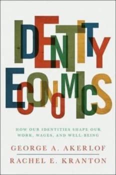 Identity Economics by George A. Akerlof Hardback