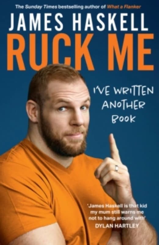 Ruck Me : (I'Ve Written Another Book) Hardback