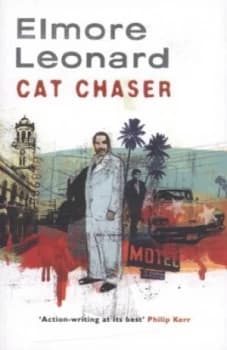 Cat Chaser by Elmore Leonard Paperback