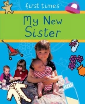 My New Sister by Rebecca Hunter and Chris Fairclough Hardback