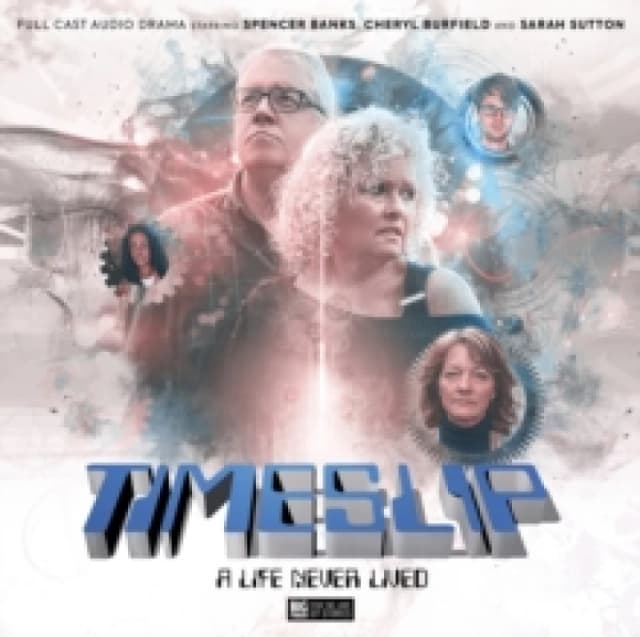 Timeslip Volume 3: A Life Never Lived CD-Audio