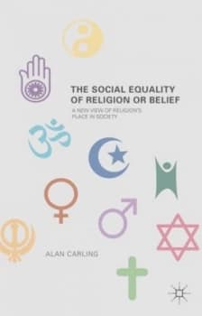 The Social Equality of Religion or Belief by A. Carling Hardback