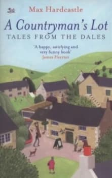 A Countrymans Lot by Max Hardcastle Paperback