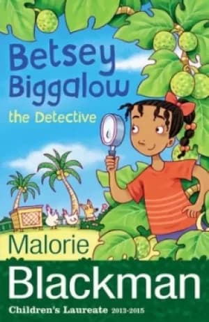 Betsey Biggalow the detective by Malorie Blackman