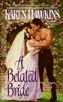 A Belated Bride by Karen Hawkins Book