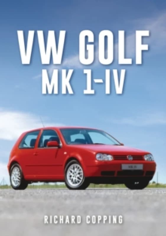 VW Golf : Mk 1-IV Paperback / softback