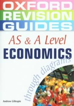 As and a Level Economics through Diagrams by Andrew Gillespie Paperback