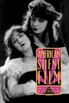 American Silent Film by William K. Everson Paperback