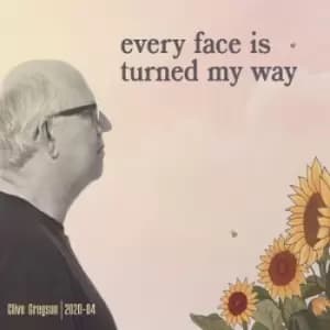 Every Face Is Turned My Way 2020-04 by Clive Gregson CD Album