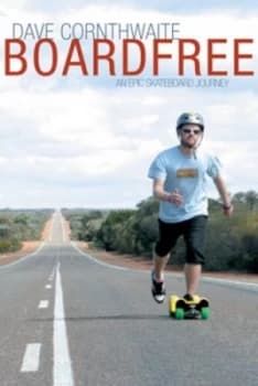 Boardfree by Dave Cornthwaite Paperback