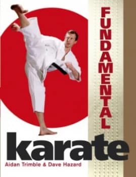 Fundamental Karate by Aidan Trimble Book