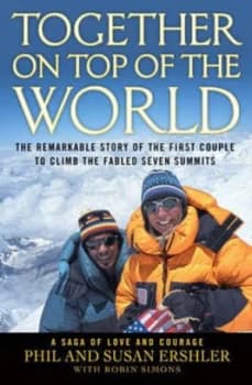 Together on Top of the World by Phil Ershler Hardback