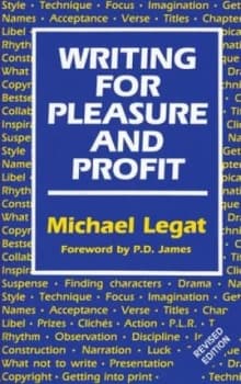 Writing for Pleasure and Profit by Michael Legat Paperback