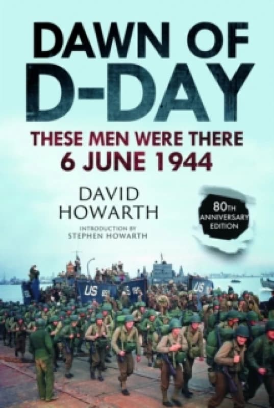 Dawn of D-Day : These Men Were There, 6 June 1944 Paperback / softback