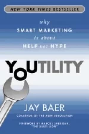 youtility why smart marketing is about help not hype