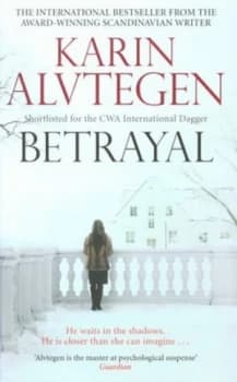 Betrayal by Karin Alvtegen Book