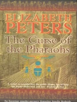 The Curse of the Pharoahs by Elizabeth Peters Paperback