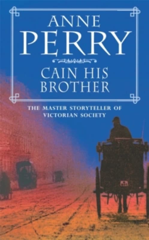 Cain His Brother. Paperback. By Anne Perry Books
