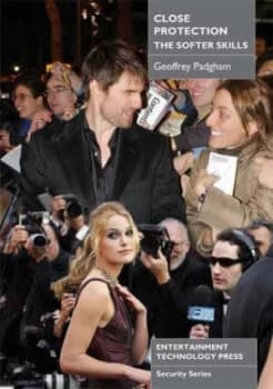 Close Protection - the Softer Skills by Geoffrey Padgham and Buckinghamshire Chilterns University College Paperback