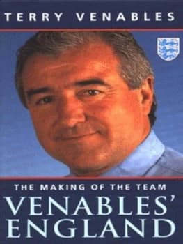 Venables England by Terry Venables and Jane Nottage Hardback