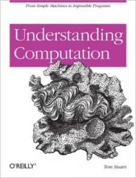 Understanding Computation by Tom Stuart Paperback