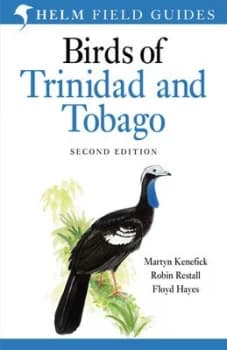 Birds of Trinidad & Tobago by Martyn Kenefick