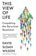 this view of life completing the darwinian revolution