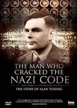 The Man Who Cracked the Nazi (Enigma) Code The Story of Alan Turing