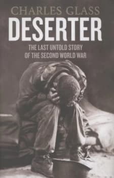 Deserter by Charles Glass Hardback