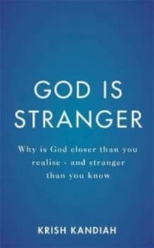 God Is Stranger by Krish Kandiah Paperback