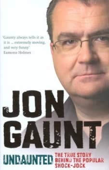 Undaunted by Jon Gaunt Hardback