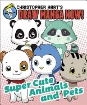 supercute animals and pets christopher harts draw manga now