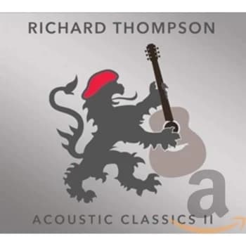 Richard Thompson - Acoustic Classics II CD