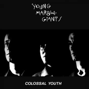 Young Marble Giants - Colossal Youth / Loose Ends And Sharp Cuts Vinyl