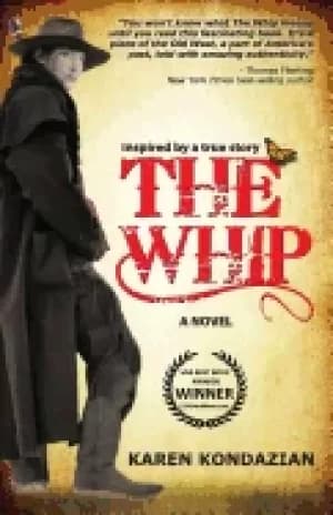 whip a novel inspired by the story of charley parkhurst