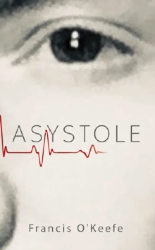Asystole. Paperback. By Francis OKeefe Books
