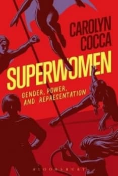 Superwomen by Professor Carolyn Cocca Book