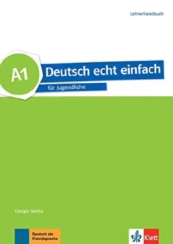 Deutsch echt einfach : Lehrerhandbuch A1 Paperback / softback
