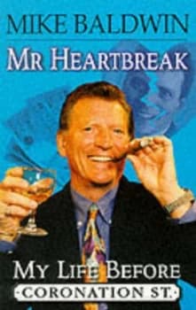 Mr Heartbreak by Mike Baldwin and Norman Giller Paperback