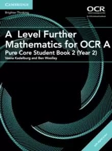 A Level Further Mathematics for OCR A Pure Core Student Book 2 (Year 2) with Cambridge Elevate Edition (2 Years)
