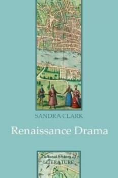 Renaissance Drama by Sandra Clark Book