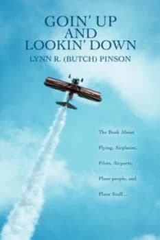 Goin up and Lookin down by Lynn R Butch Pinson Paperback