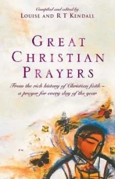 Great Christian Prayers by Louise Kendall Paperback